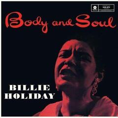 Вінілові платівки Billie Holiday - Body And Soul (Reissue) (180 g) (LP)