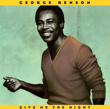 Вінілові платівки George Benson - Give Me The Night (Reissue) (180 g) (LP) - 1