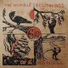 Disque vinyle 6'10 - The Humble Beginnings Of A Rovin' Soul (Limited Edition) (LP)