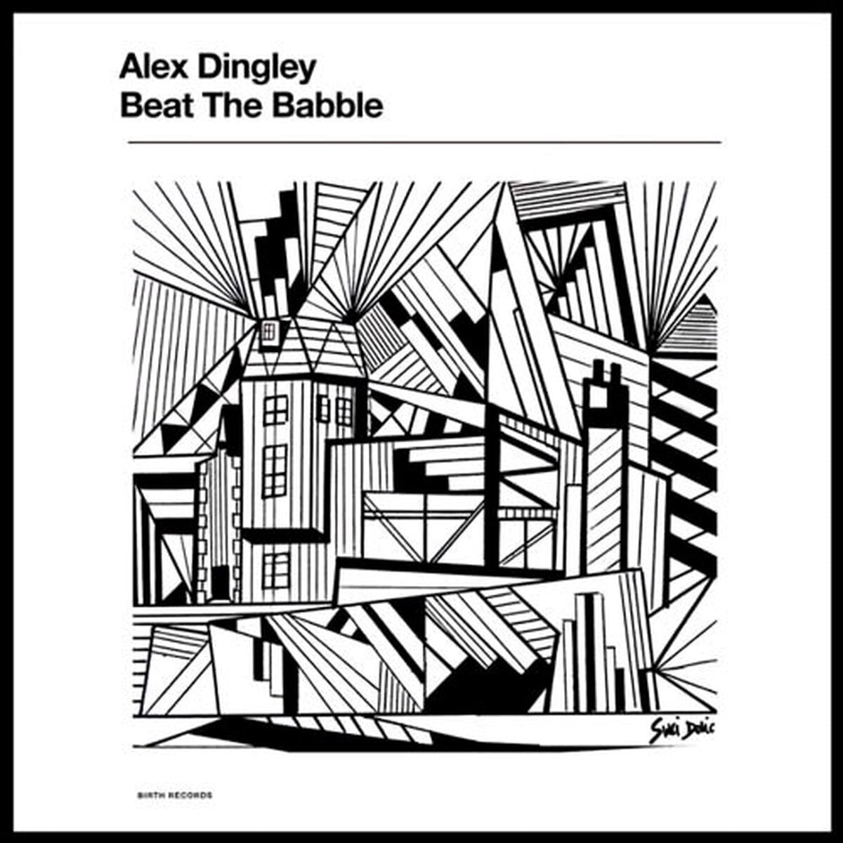 Schallplatte Alex Dingley - Beat The Babble (LP)