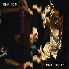 Hanglemez She, Sir - Rival Island (Limited Edition) (Coloured) (LP)