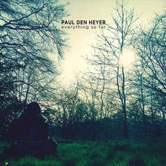 LP ploča Paul Den Heyer - Everything So Far (Limited Edition) (Clear Sunlight Coloured) (LP)