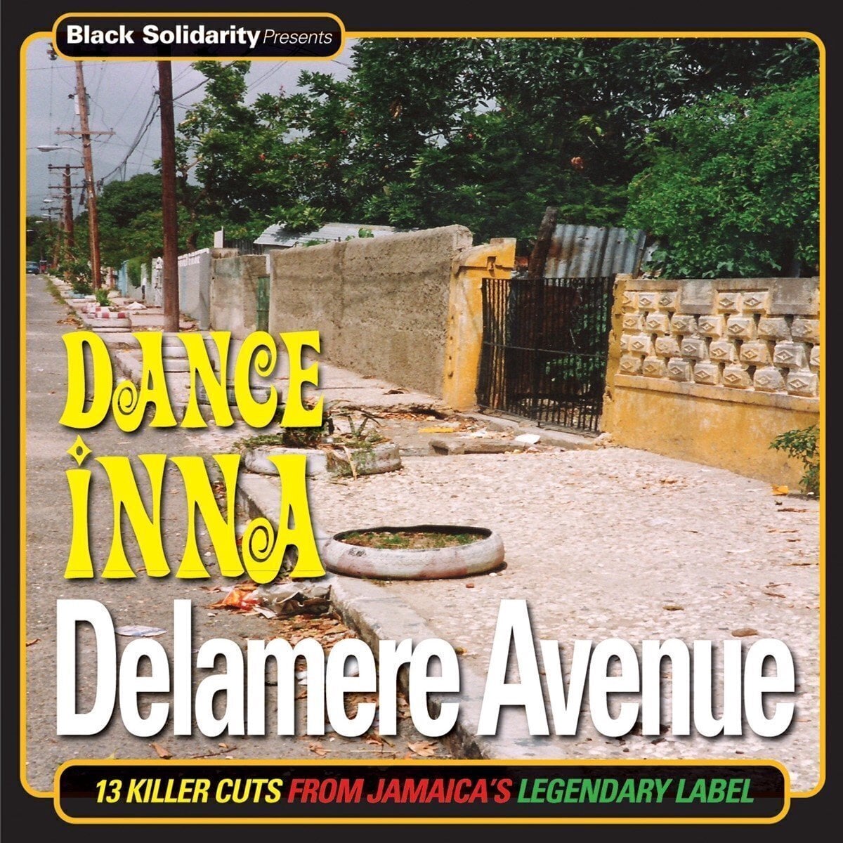 LP ploča Various Artists - Black Solidarity Presents Dance Inna Delamere Avenue (LP)