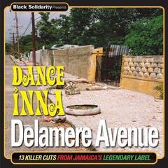 LP ploča Various Artists - Black Solidarity Presents Dance Inna Delamere Avenue (LP)