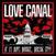 Disque vinyle Love Canal - If It Aint Broke, Break It!!! (LP)