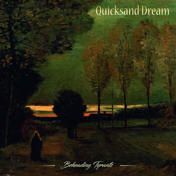 Płyta winylowa Quicksand Dream - Beheading Tyrants (LP) - 1
