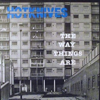 LP platňa Hotknives - The Way Things Are (Reissue) (LP) - 1