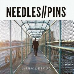 LP ploča Needles//Pins - Shamebirds (LP)