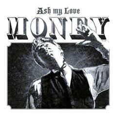 Płyta winylowa Ash My Love - Money (LP)