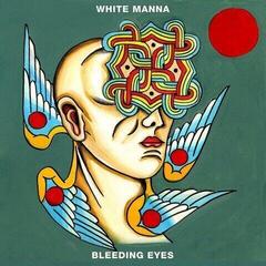 Δίσκος LP White Manna - Bleeding Eyes (LP)