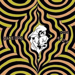 LP platňa Gazebos - Die Alone (Limited Edition) (LP)