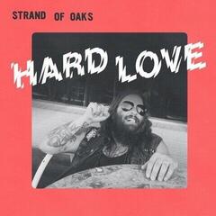 LP deska Strand Of Oaks - Hard Love (Limited Edition) (LP)