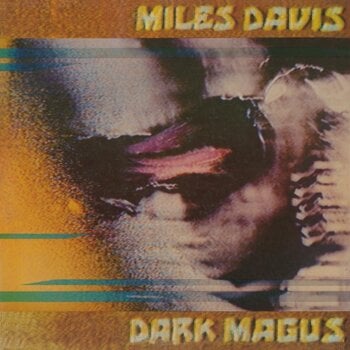 Δίσκος LP Miles Davis - Dark Magus (Reissue) (180 g) (2 LP) - 1