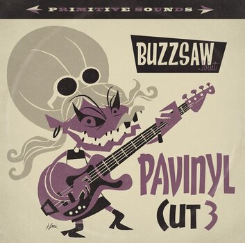 Schallplatte Various Artists - Buzzsaw Joint - Pavinyl Cut 3 (LP) - 1