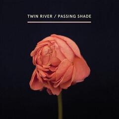 Disco de vinil Twin River - Passing Shade (LP)