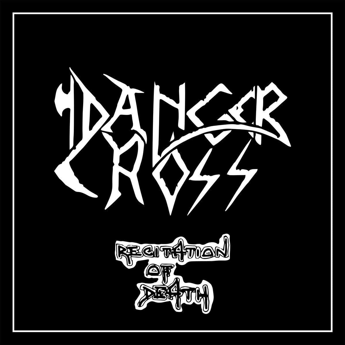 LP deska Danger Cross - Recitation Of Death (Limited Edition) (LP)