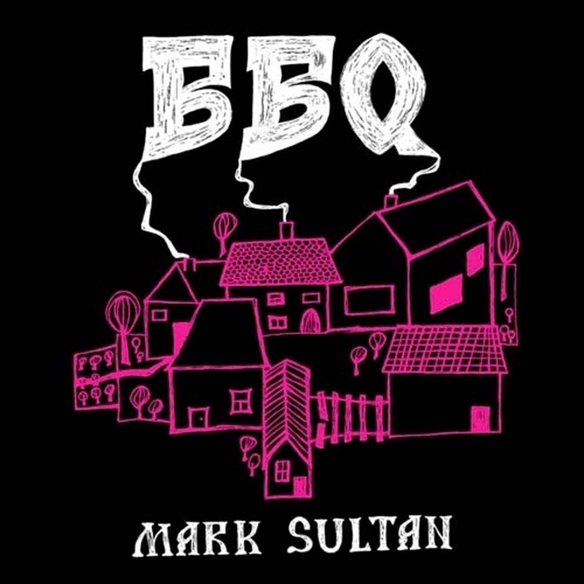 LP deska BBQ - Mark Sultan (LP)