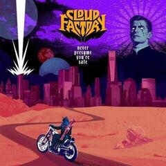 LP platňa Cloud Factory - Never Presume You're Safe (LP)
