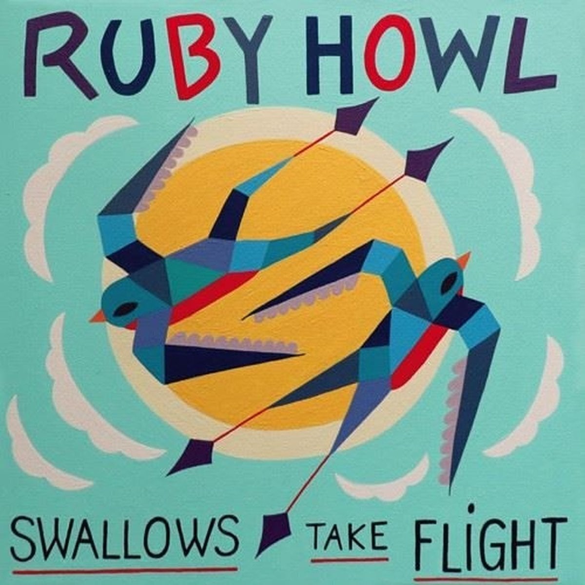 Płyta winylowa Ruby Howl - Swallows Take Flight (LP)