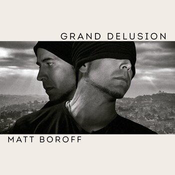 LP ploča Matt Boroff - Grand Delusion (LP) - 1