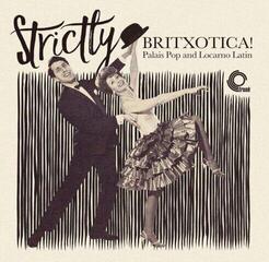 Vinyl Record Various Artists - Strictly Britxotica! - Palais Pop And Locarno Latin (LP)