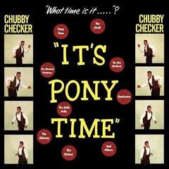 Δίσκος LP Chubby Checker - It's Pony Time (Limited Edition) (180 g) (LP)