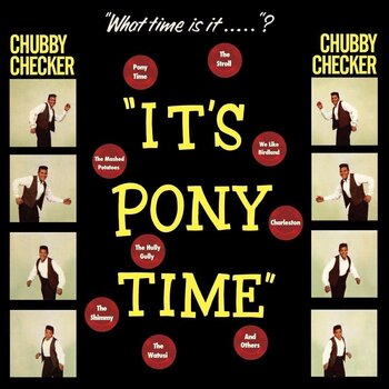 Δίσκος LP Chubby Checker - It's Pony Time (Limited Edition) (180 g) (LP) - 1