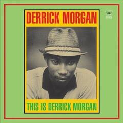 Δίσκος LP Derrick Morgan - This Is Derrick Morgan (Reissue) (LP)