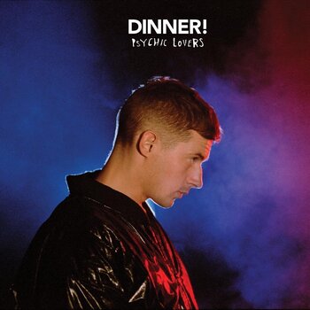 Hanglemez Dinner - Psychic Lovers (LP) - 1
