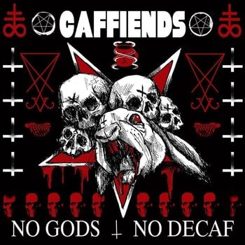 Disco de vinilo Caffiends - No Gods No Decaf (LP) - 1
