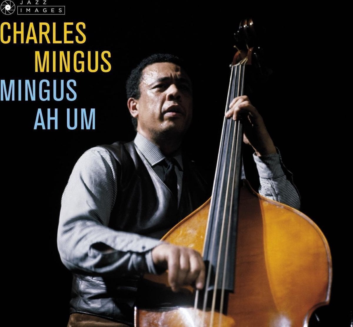 Płyta winylowa Charles Mingus - Mingus Ah Um (Deluxe Edition) (180 g) (LP)