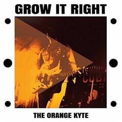 LP ploča The Orange Kyte - Grow It Right (LP)