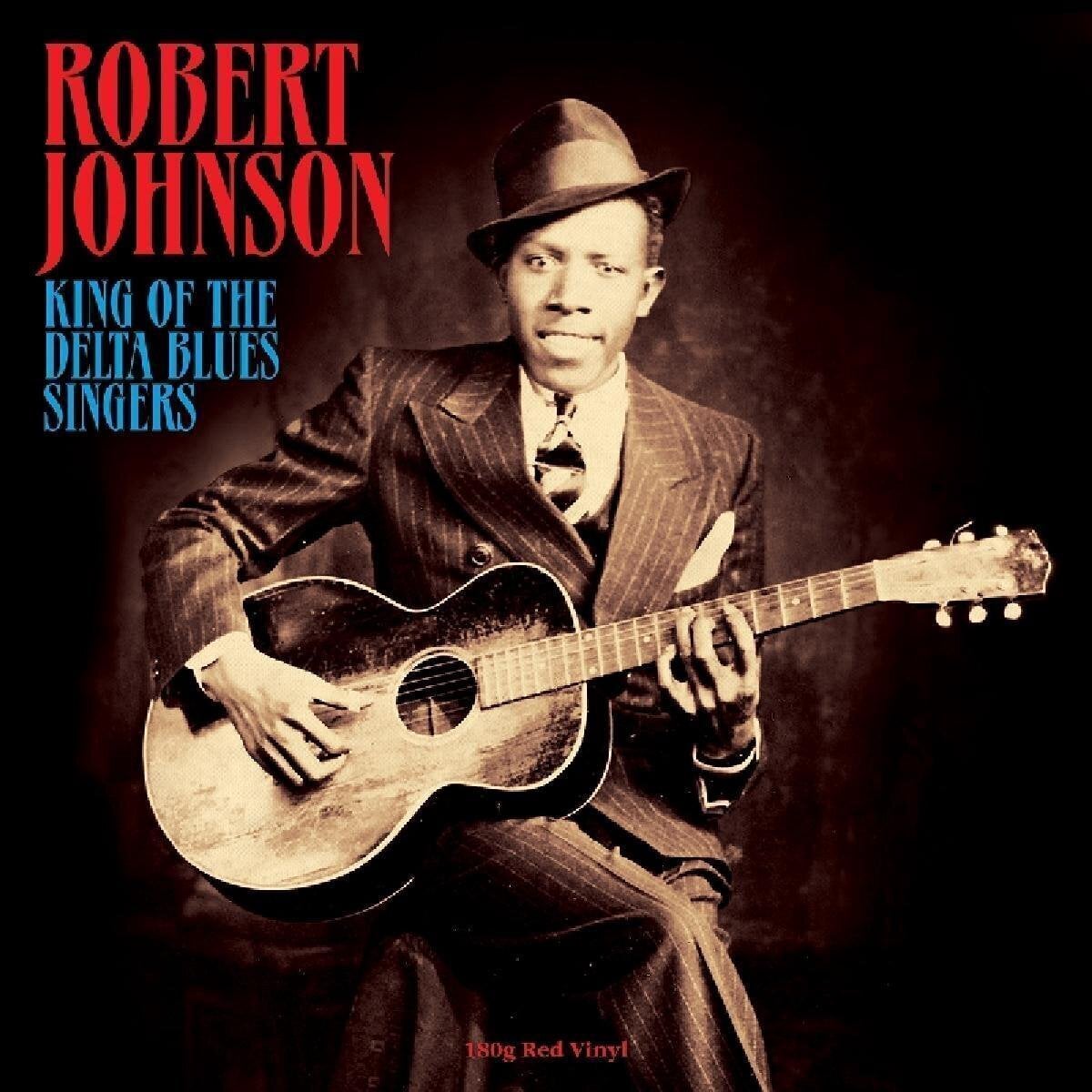 LP platňa Robert Johnson - King Of The Delta Blues Singers (Reissue) (Red Coloured) (180 g) (LP)