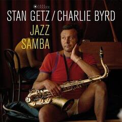 LP deska Stan Getz & Charlie Byrd - Jazz Samba (Deluxe Edition) (180 g) (LP)