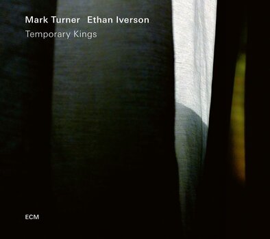 LP deska Mark Turner & Ethan Iverson - Temporary Kings (LP) - 1