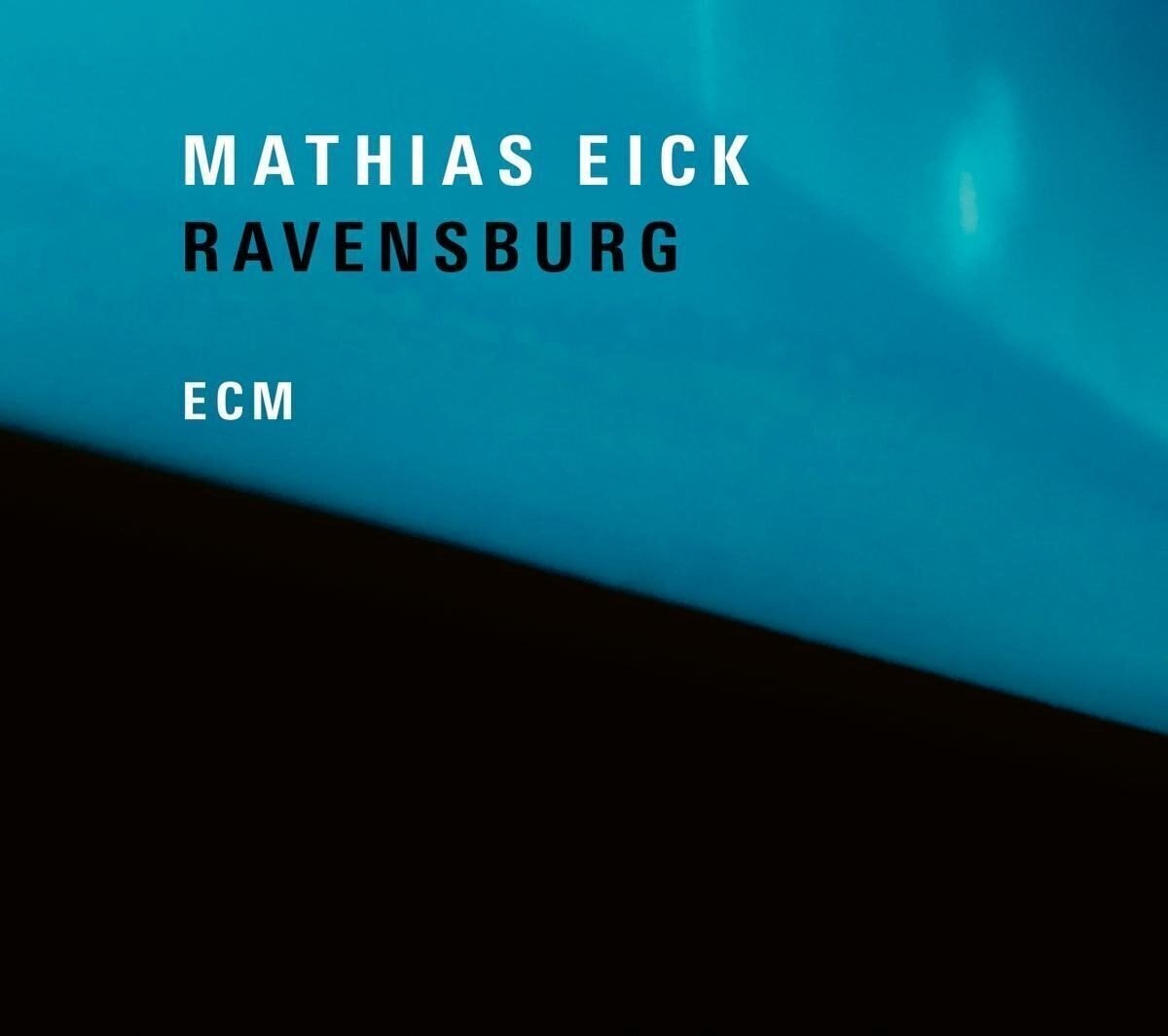 LP deska Mathias Eick - Ravensburg (LP)