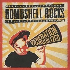 LP platňa Bombshell Rocks - Generation Tranquilized (LP)