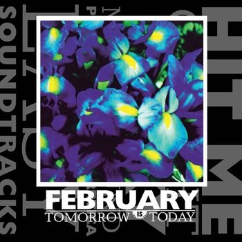 LP ploča February - Tomorrow Is Today (2 LP) - 1