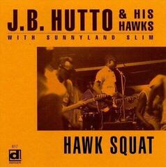 Disque vinyle J.B. Hutto & The Hawks & Sunnyland Slim - Hawk Squat (Reissue) (LP)