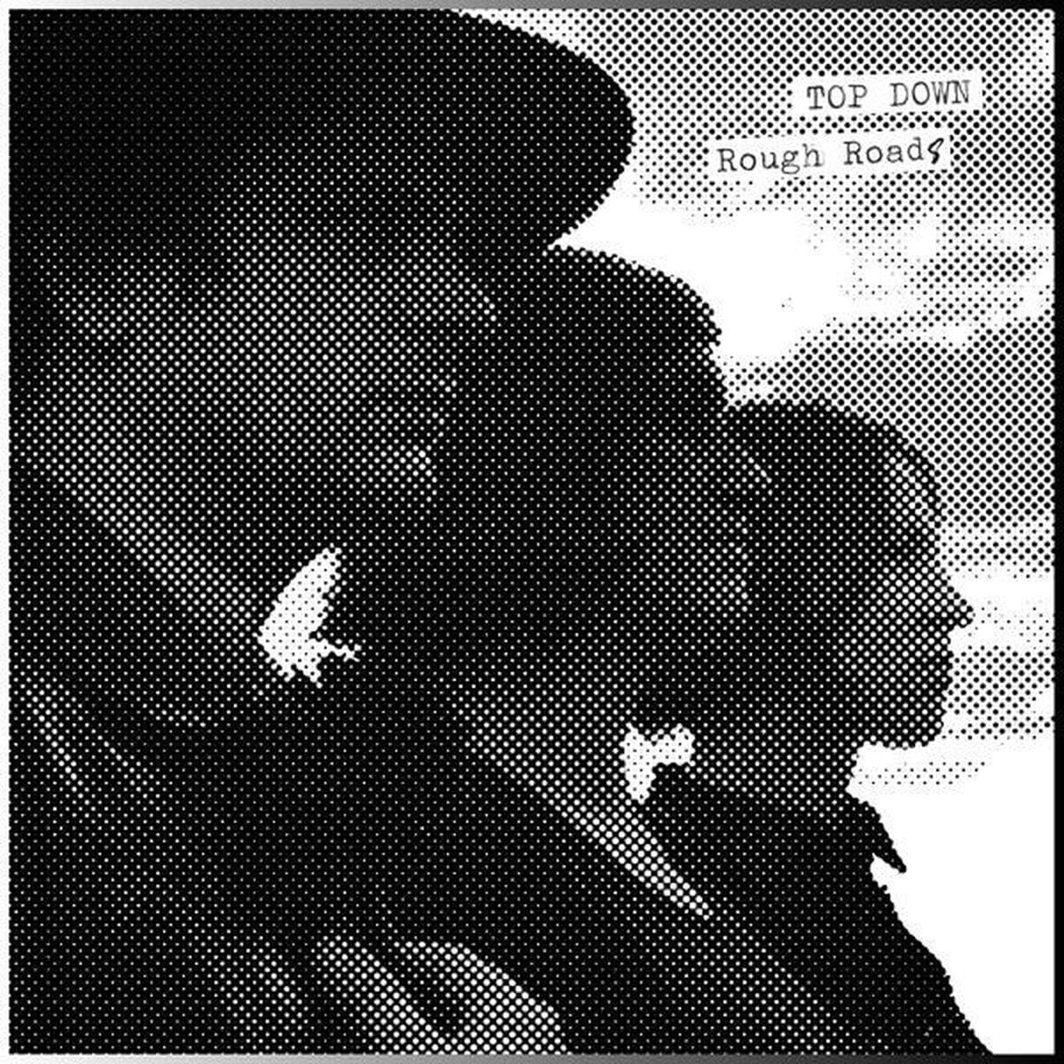 Δίσκος LP TOP DOWN - Rough Roads (LP)