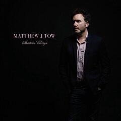LP ploča Matthew J Tow - Shadows' Reign (LP)
