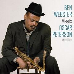 LP deska Ben Webster & Oscar Peterson - Ben Webster Meets Oscar Peterson (Deluxe Edition) (180 g) (LP)