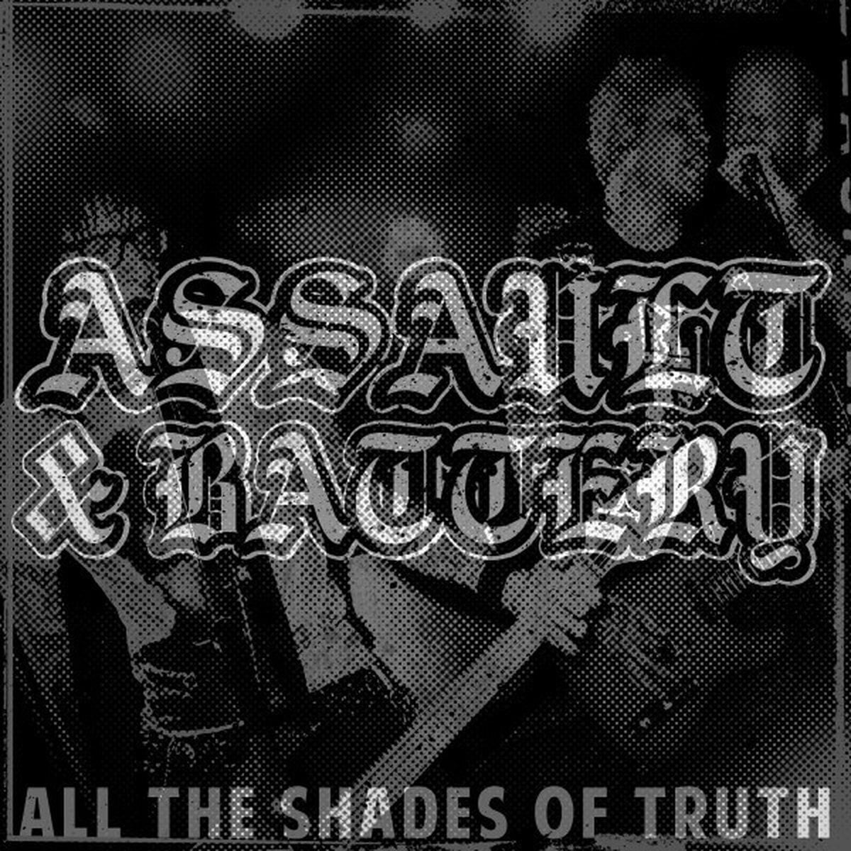 LP platňa Assault & Battery - All The Shades Of Truth (LP)