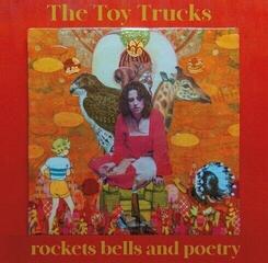 Płyta winylowa The Toy Trucks - rockets bells and poetry (LP)