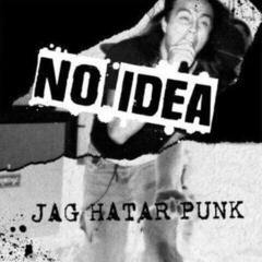 Δίσκος LP No Idea - Jag Hatar Punk (Remastered) (LP)