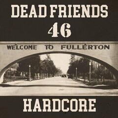 LP ploča Dead Friends 46 - Hardcore (LP)