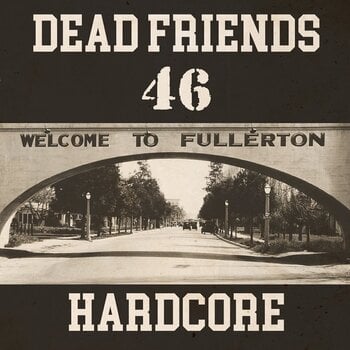 LP ploča Dead Friends 46 - Hardcore (LP) - 1