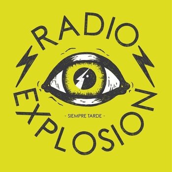 Δίσκος LP Radio Explosion - Siempre Tarde (LP) - 1