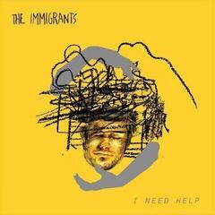 LP ploča The Immigrants - I Need Help (LP)