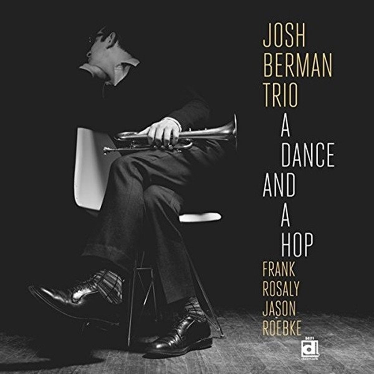 LP deska Josh Berman Trio - A Dance And A Hop (LP)